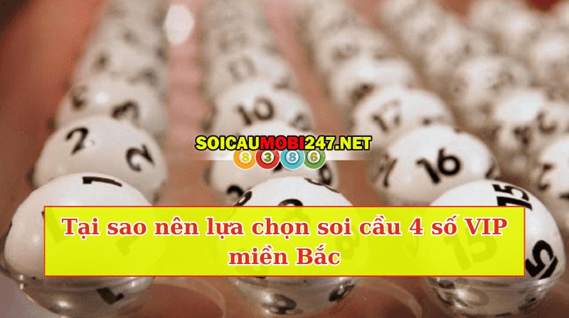 soi cầu 4 số vip miền bắc