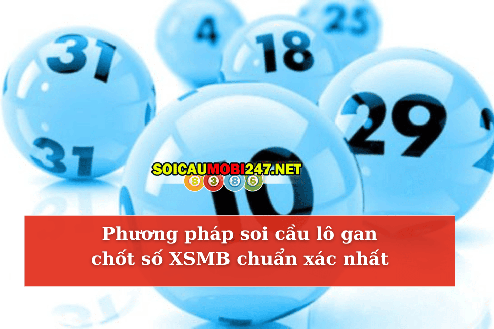 Phương pháp soi cầu lô gan